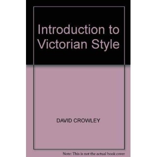 Introduction to the Victorian Style